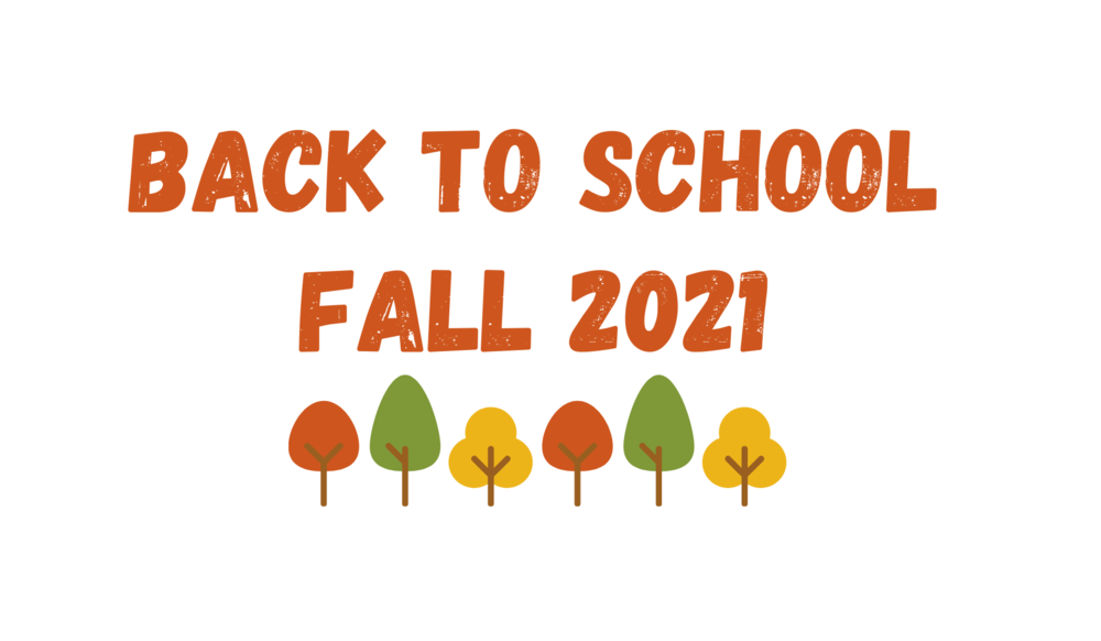 back to school fall 2021