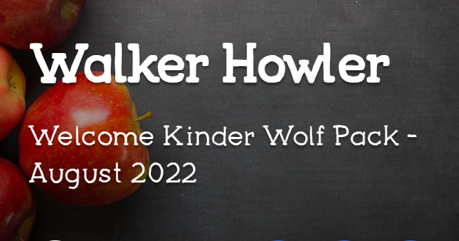 Welcome Back Walker Wolves!