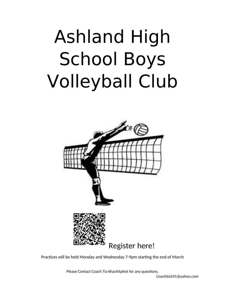   "Attention Attention! Calling all boys who are interested in playing volleyball! Ashland High school will now have a boys high school volleyball club team! Tryouts are coming up soon, please email coachtia541@yahoo.com if interested or stop by the athletics office."